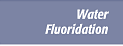 fluoridation